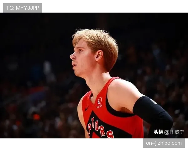 从发展联盟到首发：猛龙后卫迪克在过去一个月的崛起之路